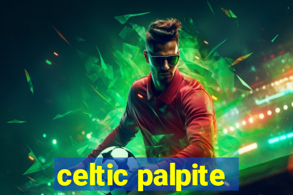 celtic palpite